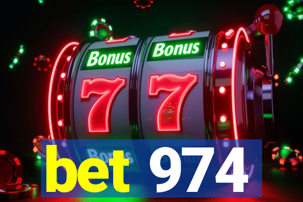 bet 974